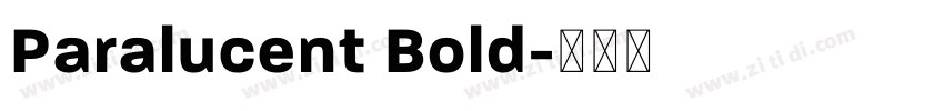 Paralucent Bold字体转换